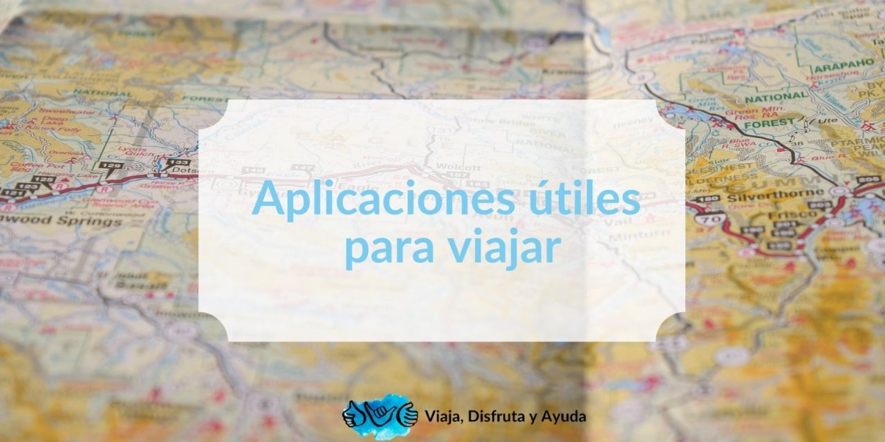 Aplicaciones útiles para viajar